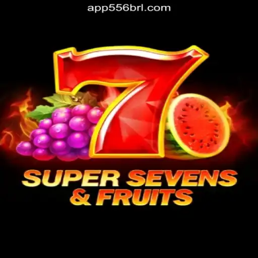 Discover the Thrills of 7SuperSevensFruits on 556BRL.com: Brazil's Premier Online Slots Platform