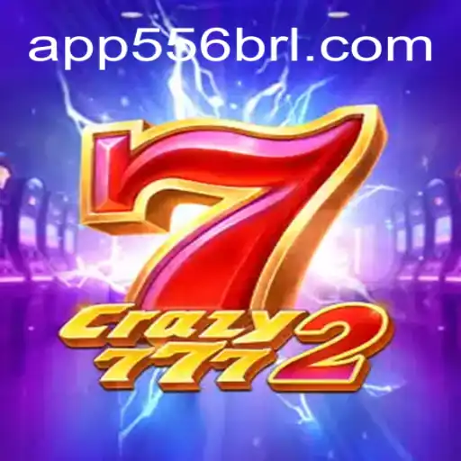 Crazy7772: Unveiling the Exciting World of Online Slots on 556BRL.com